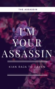 I'm Your Assassin